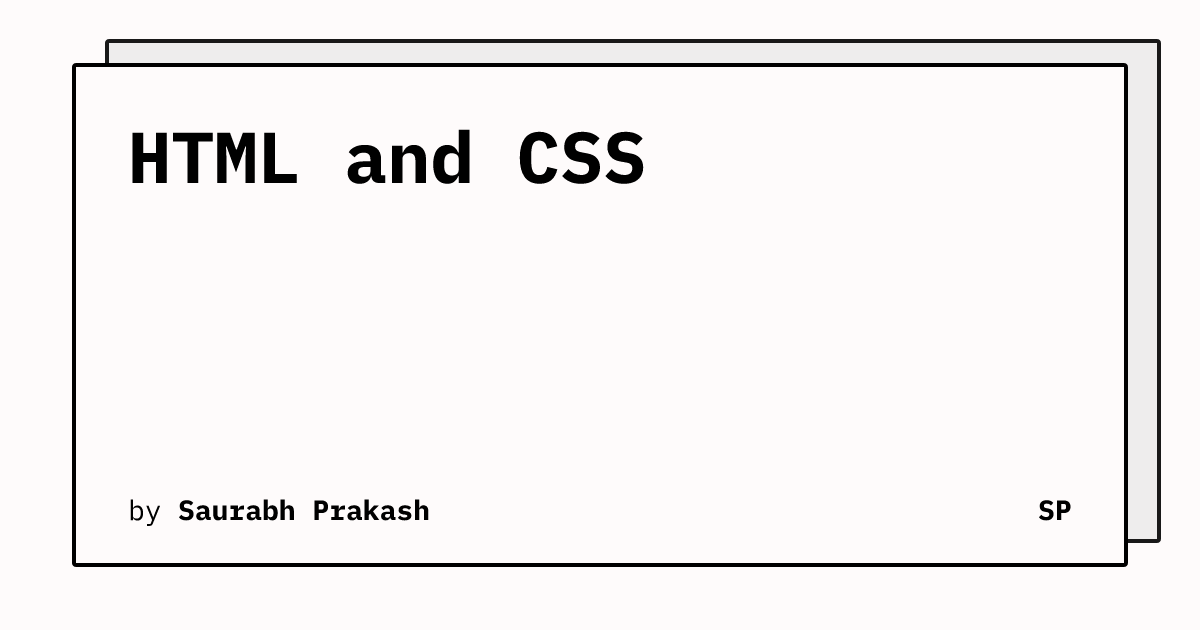 HTML and CSS
